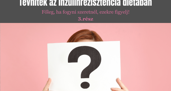 ir tévhitek fogyás inzulinrezisztenciával