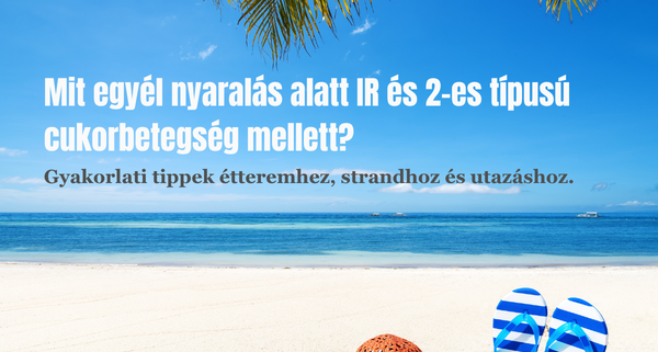 inzulinrezisztencia nyaralás alatt
