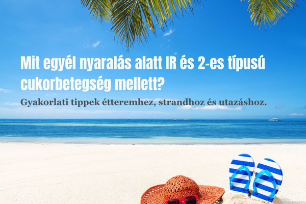 inzulinrezisztencia nyaralás alatt